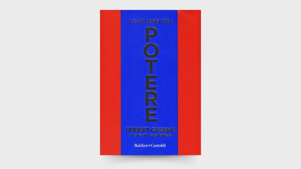 Nextlevel Personal Development - BLOG - Libri Estratti di Libri - Le 48 leggi del potere di Robert Greene