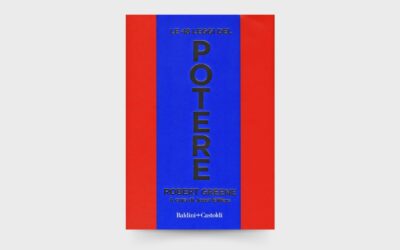 10 LEZIONI dal libro: “Le 48 leggi del potere” di Robert Greene